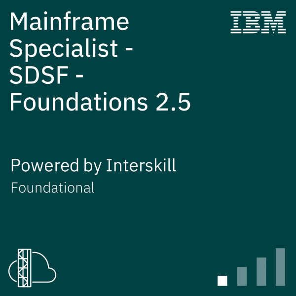 Interskill - Mainframe Specialist – SDSF – Foundations 2.5
