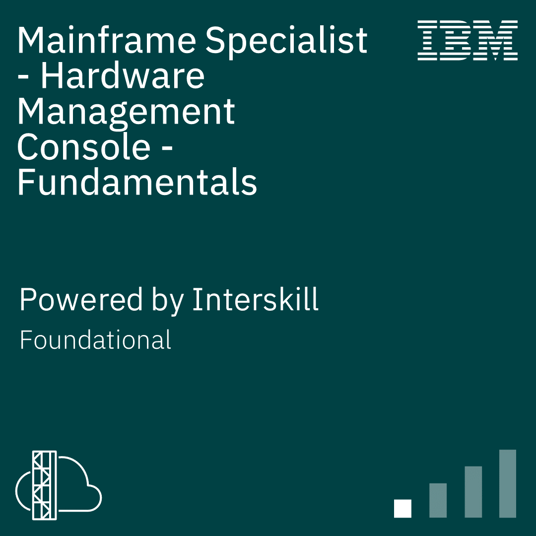 Mainframe Specialist - Hardware Management Console - Fundamentals