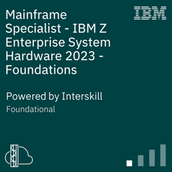 Mainframe Specialist - IBM Z Enterprise System Hardware 2023 - Foundations