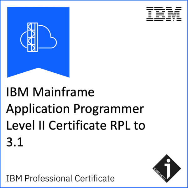 IBM Mainframe Application Programmer Level II Certificate RPL to 3.1